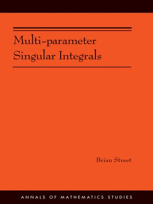 cover image of Multi-parameter Singular Integrals, Volume I